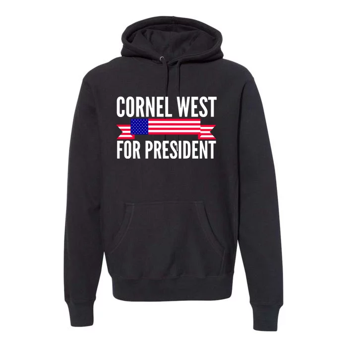 Cornel West For President 2024 Cornel West 2024 Premium Hoodie