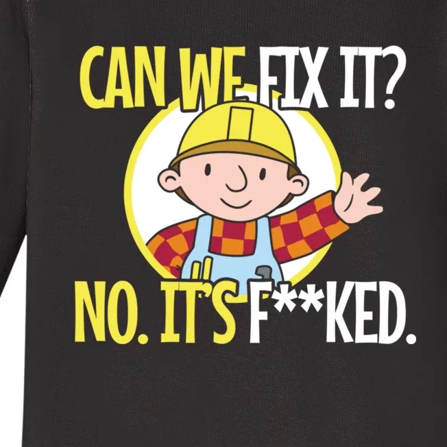 Can We Fix It Funny Repair Man Funny Design For Traders Baby Long Sleeve Bodysuit