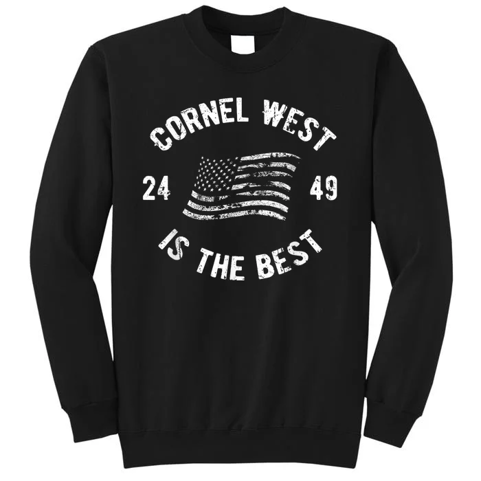 Cornel West For President Cornel West 2024 Sweatshirt