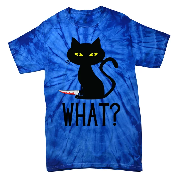 Cat What Funny Black Cat Murderous Cat With Knife Meaningful Gift Tie-Dye T-Shirt