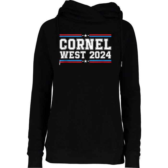 Cornel West For President Cornel West 2024 Womens Funnel Neck Pullover Hood