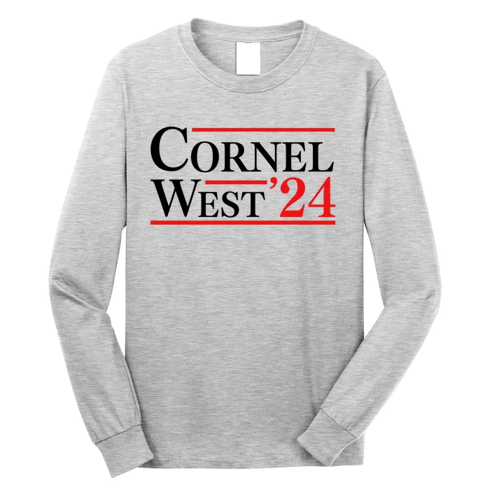 Cornel West For President 2024 Cornel West 2024 Long Sleeve Shirt