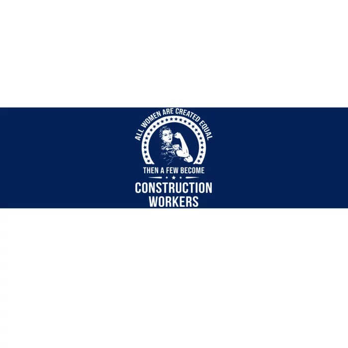 Construction Worker For Women Construction Worker Bumper Sticker