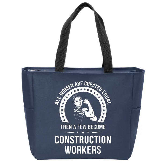 Construction Worker For Women Construction Worker Zip Tote Bag