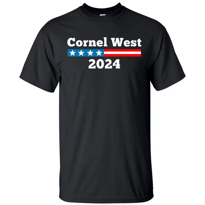 Cornel West For President 2024 Cornel West 2024 Tall T-Shirt