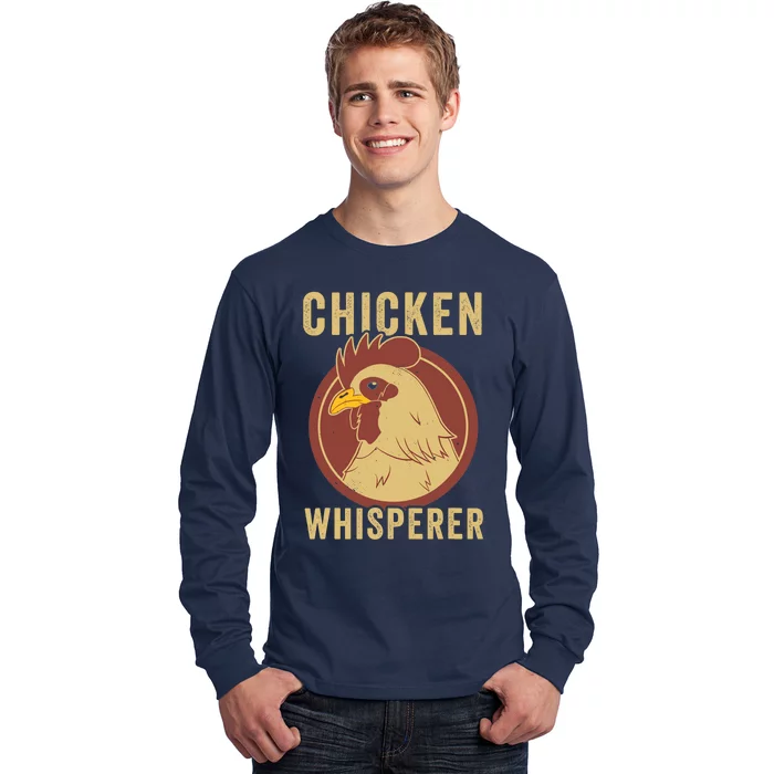 Chicken Whisperer Funny Chicken Lover Chicken Farmer Long Sleeve Shirt