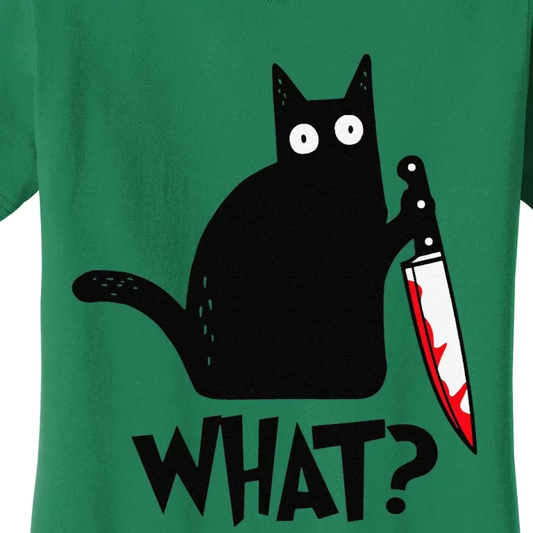 Cat What Funny Black Cat Murderous Cat With Knife Women's T-Shirt