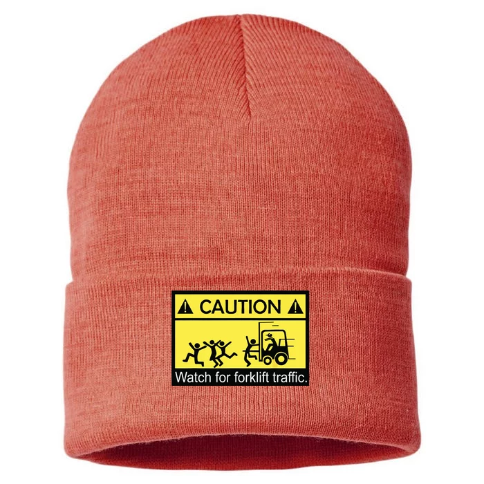 Caution Watch For Forklift Traffic Funny ForkLiftDriver Sustainable Knit Beanie