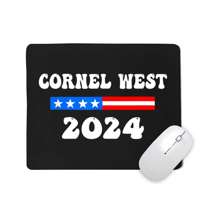 Cornel West For President Cornel West 2024 Mousepad