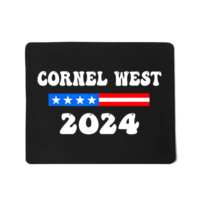 Cornel West For President Cornel West 2024 Mousepad