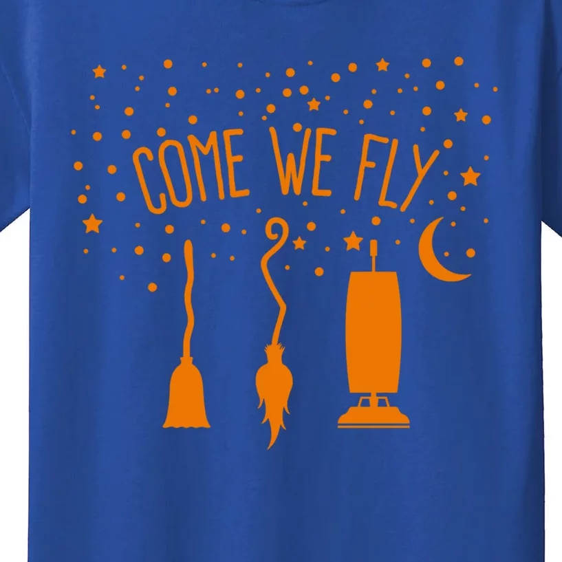 Come We Fly Funny Halloween Flying Witch Mop Broom Vacuum Gift Kids T-Shirt