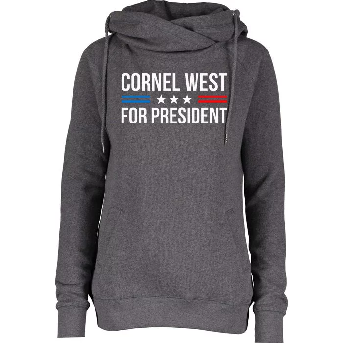 Cornel West For President 2024 Womens Funnel Neck Pullover Hood