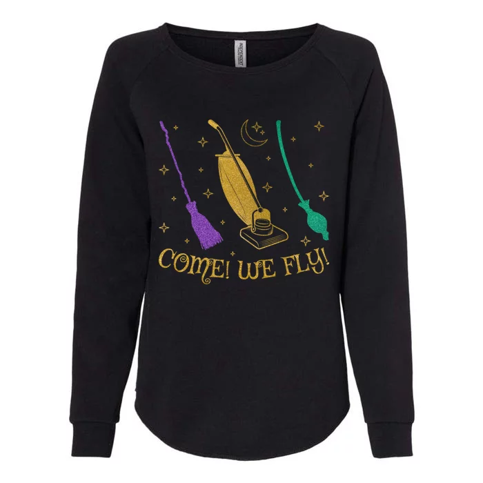 Come We Fly Halloween Costume Witch Mop Broom Vacuum Flying Gift Womens California Wash Sweatshirt