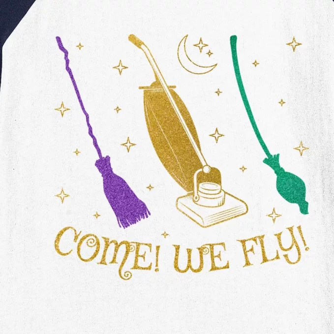 Come We Fly Halloween Costume Witch Mop Broom Vacuum Flying Gift Baseball Sleeve Shirt