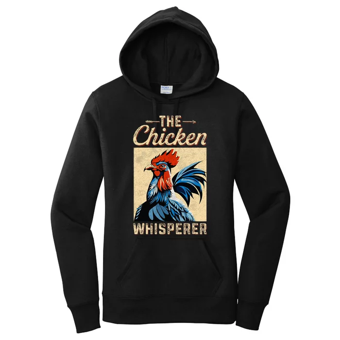 Chicken Whisperer Funny Vintage Chicken Portrait Farming Hen Women's Pullover Hoodie