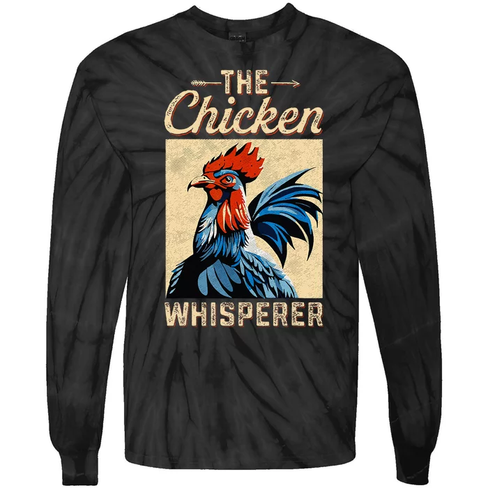 Chicken Whisperer Funny Vintage Chicken Portrait Farming Hen Tie-Dye Long Sleeve Shirt