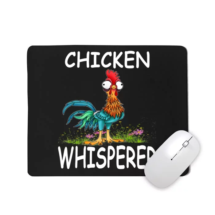 Chicken Whisperer Funny Chicken Tee For Farmers Mousepad