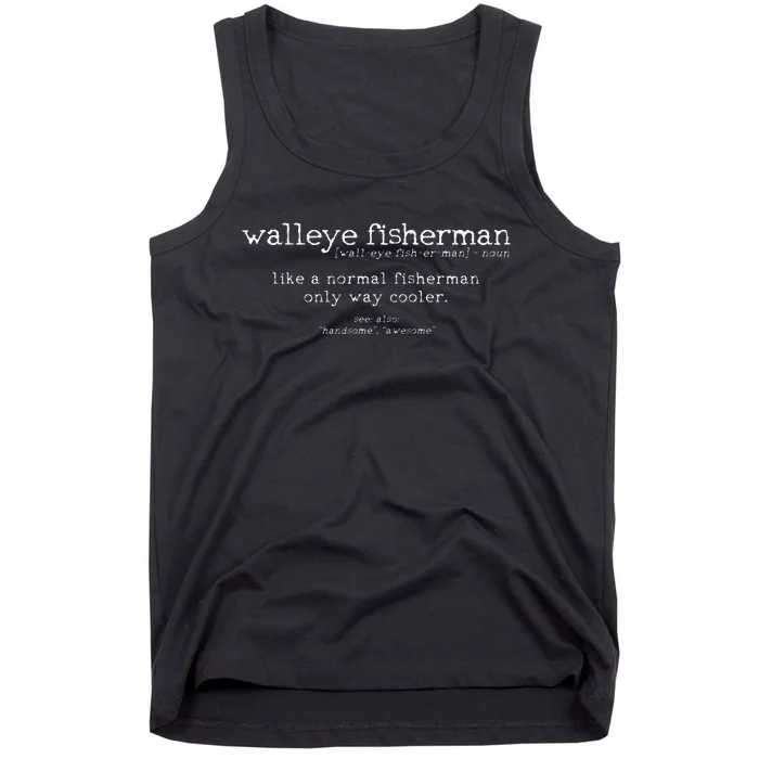 Cute Walleye Fisherman Definition Funny Quote Fishing Gift Tank Top