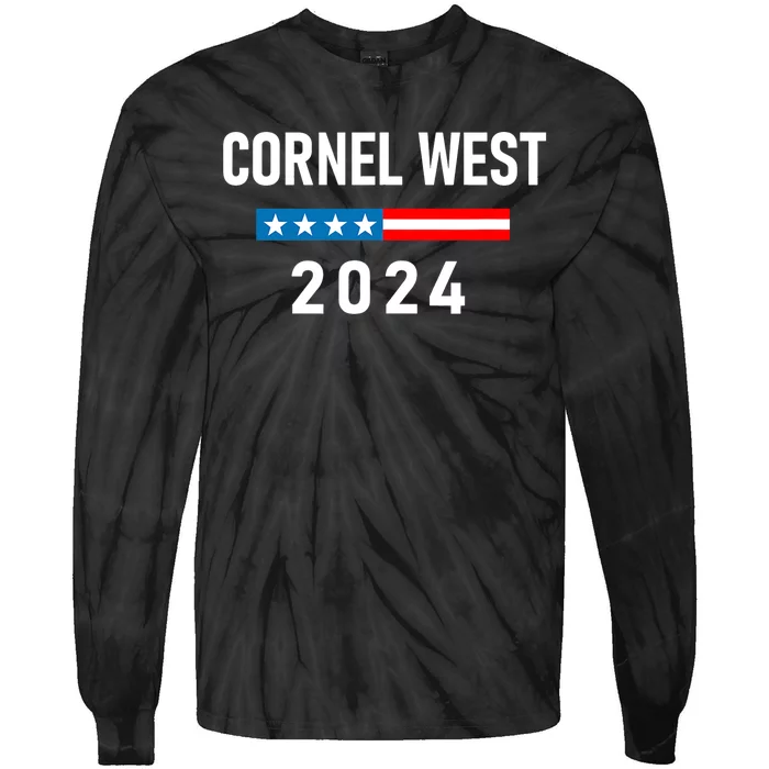 Cornel West For President Cornel West 2024 Tie-Dye Long Sleeve Shirt