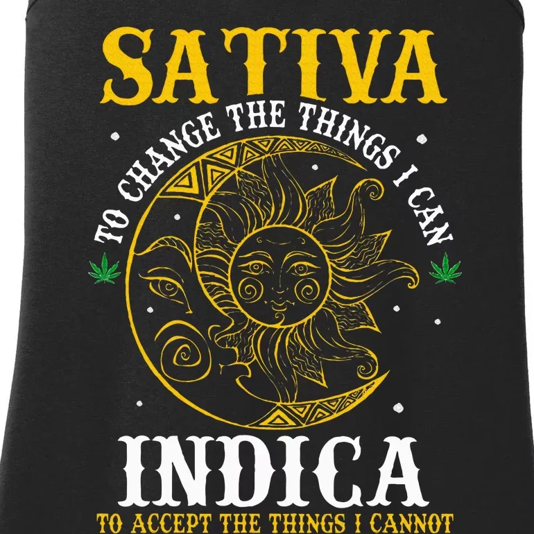 Cannabis Weed Fun Sativa To Change The Things I Can Indica Ladies Essential Tank