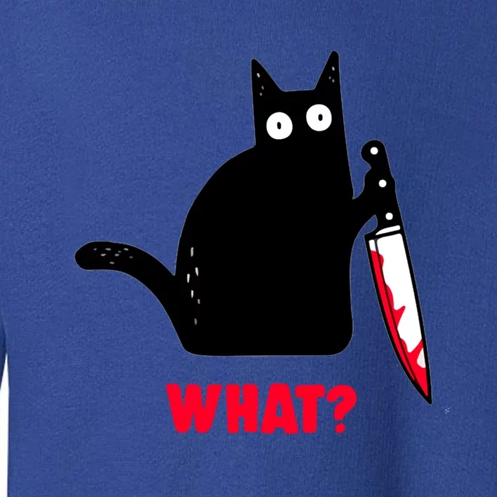 Cat What? Funny Black Cagift Murderous Cat With Knife Gift Toddler Sweatshirt