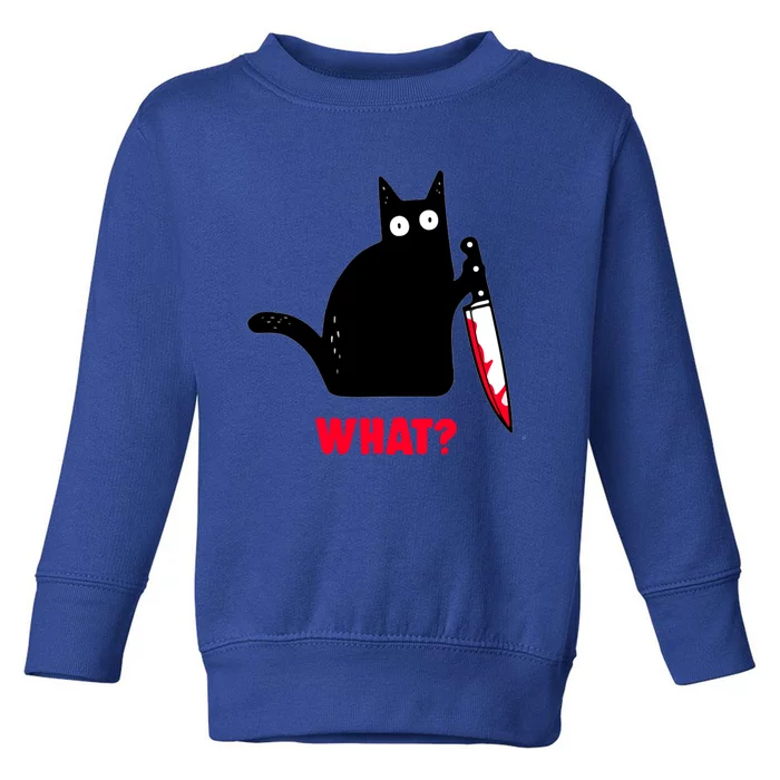 Cat What? Funny Black Cagift Murderous Cat With Knife Gift Toddler Sweatshirt