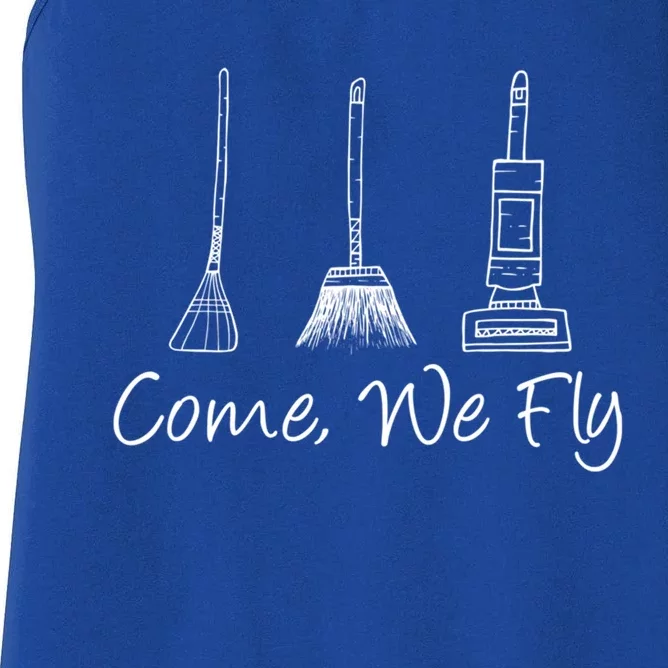 Come We Fly Funny Witch Flying Squad Witchcraft Broom Love Gift Women's Racerback Tank