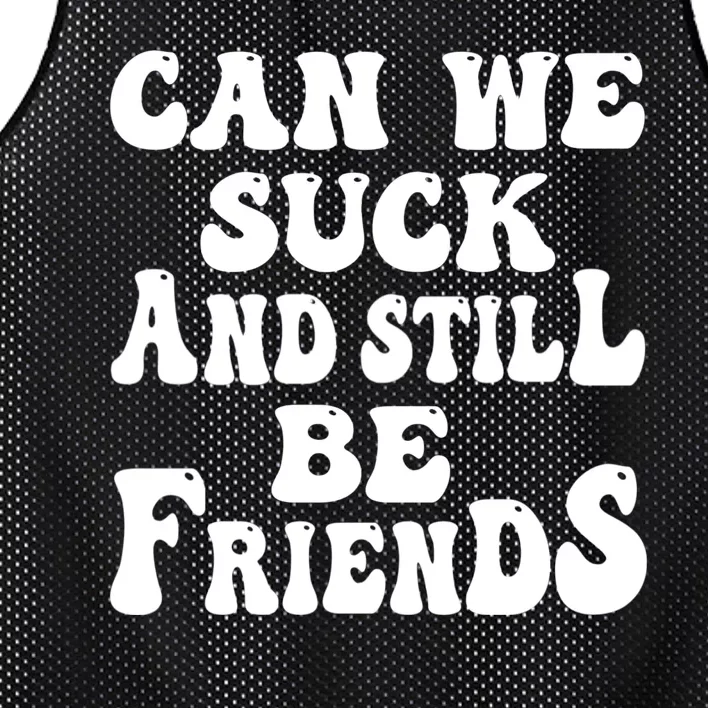 Can We Fuck Still Be Friends Funny Offensive Saying Quote Mesh Reversible Basketball Jersey Tank