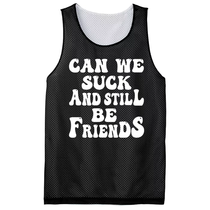 Can We Fuck Still Be Friends Funny Offensive Saying Quote Mesh Reversible Basketball Jersey Tank