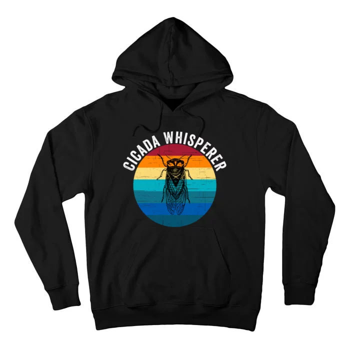 Cicada Whisperer Funny Cicada Nature Lover Cicada Emergence Bug Enthusiast Tall Hoodie