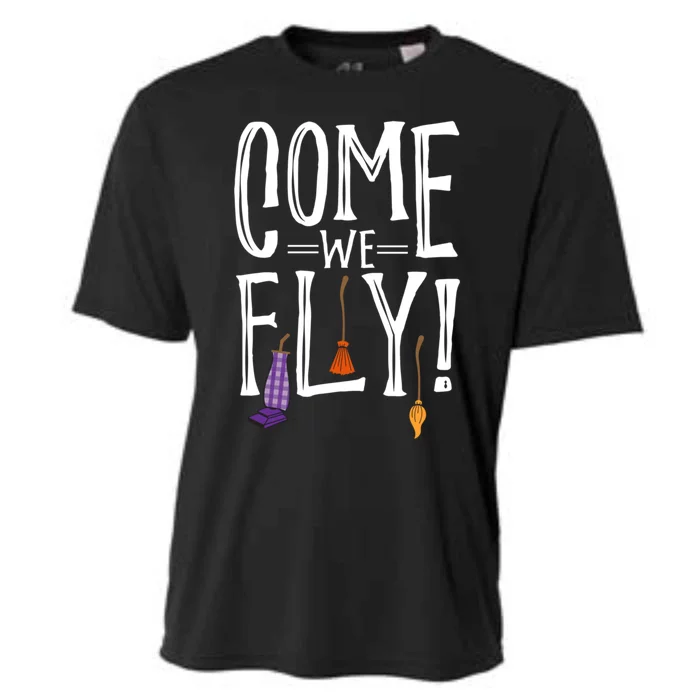 Come We Fly! Best Gift For Halloween Party Gift Cooling Performance Crew T-Shirt