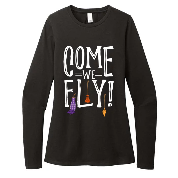 Come We Fly! Best Gift For Halloween Party Gift Womens CVC Long Sleeve Shirt