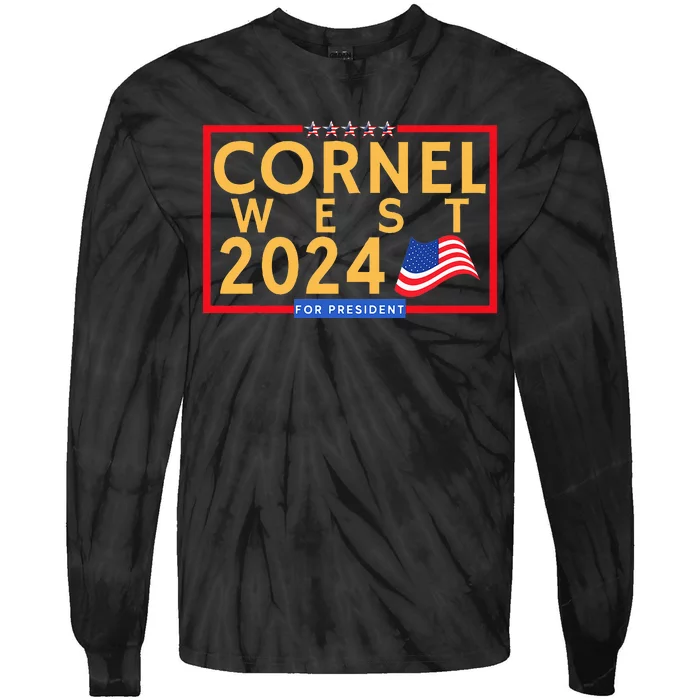 Cornel West For President Is Cornel West 2024 Tie-Dye Long Sleeve Shirt