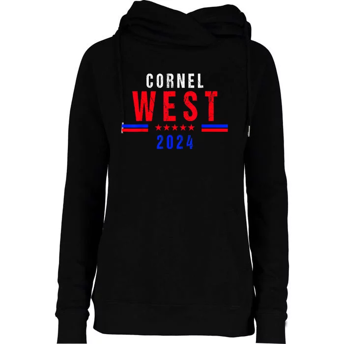 Cornel West For President Cornel West 2024 Womens Funnel Neck Pullover Hood