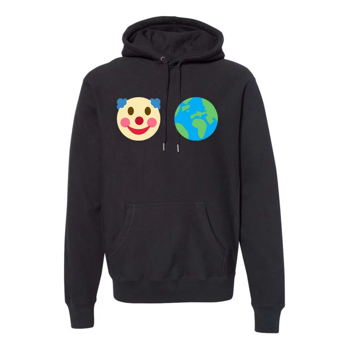 Clown World Funny Crazy Times Premium Hoodie