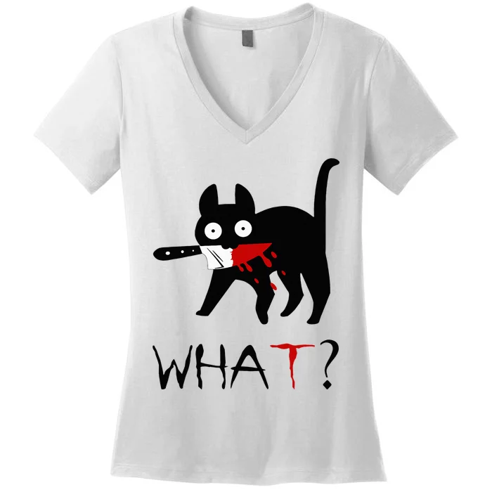 Cat What Funny Black Cat Murderous Cat With Knife Women's V-Neck T-Shirt