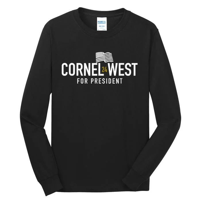 Cornel West For President Cornel West 2024 Tall Long Sleeve T-Shirt