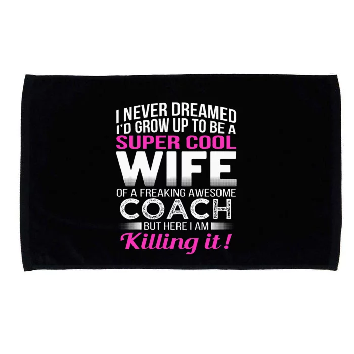 Coachs Wife Funny Gift For Wife Of Coach Microfiber Hand Towel