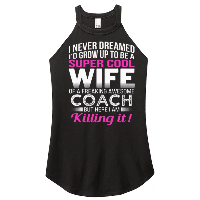 Coachs Wife Funny Gift For Wife Of Coach Women’s Perfect Tri Rocker Tank