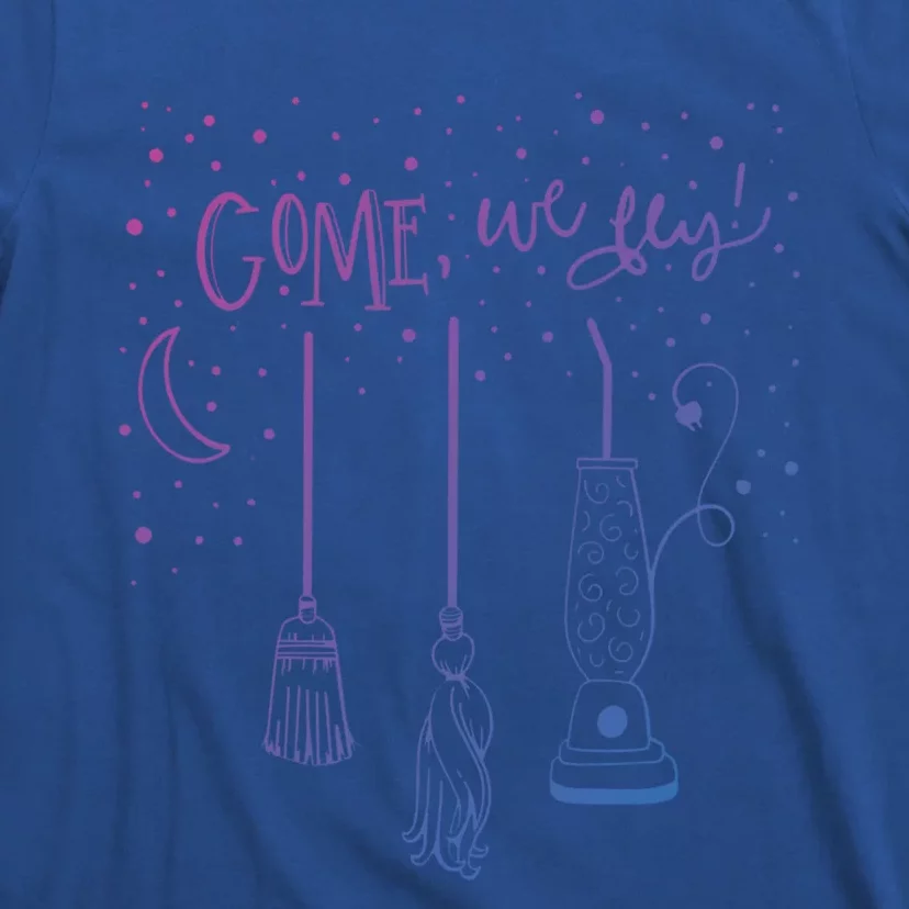 Come We Fly Halloween Hocus Fall Party Cute Gift T-Shirt