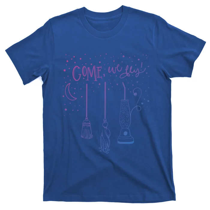 Come We Fly Halloween Hocus Fall Party Cute Gift T-Shirt