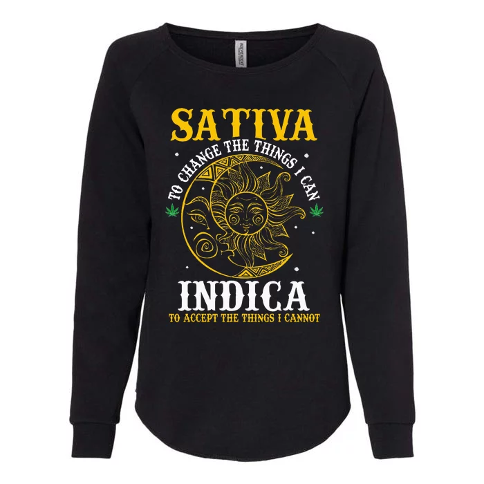 Cannabis Weed Fun Sativa To Change The Things I Can Indica Womens California Wash Sweatshirt