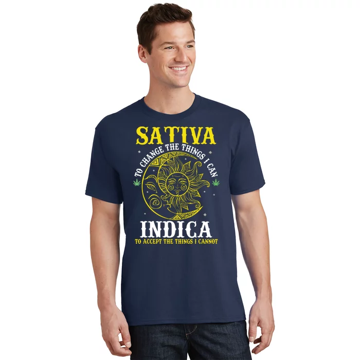 Cannabis Weed Fun Sativa To Change The Things I Can Indica T-Shirt