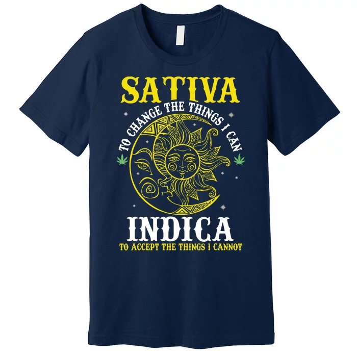 Cannabis Weed Fun Sativa To Change The Things I Can Indica Premium T-Shirt