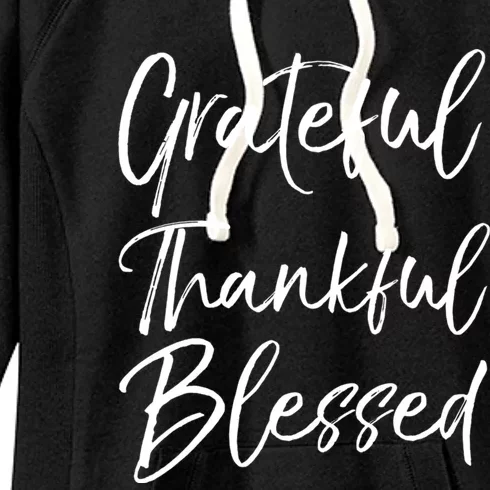 Christian Worship Gift Grateful Thankful Blessed Gift Women's Fleece Hoodie