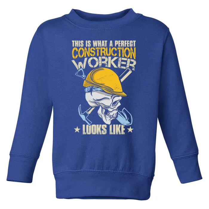 Construction Worker Gift Toddler Sweatshirt