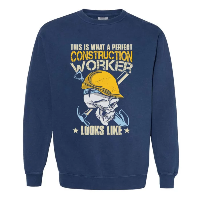 Construction Worker Gift Garment-Dyed Sweatshirt