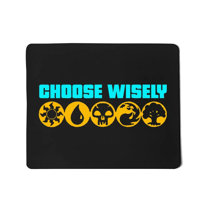 Choose Wisely Gamer Mana Symbols Gathering Magic Mousepad