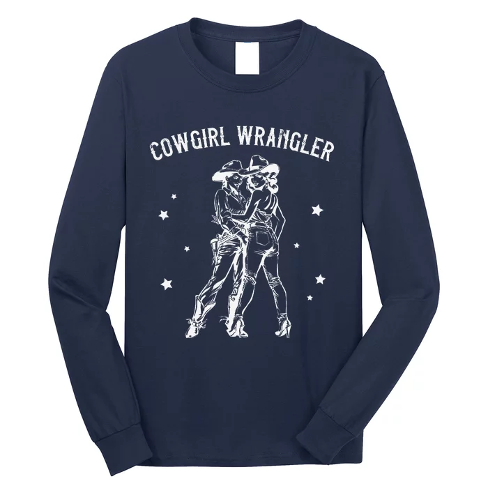 Cow Wrangler Gay Cow Lesbian Femme Lesbian Pride Long Sleeve Shirt