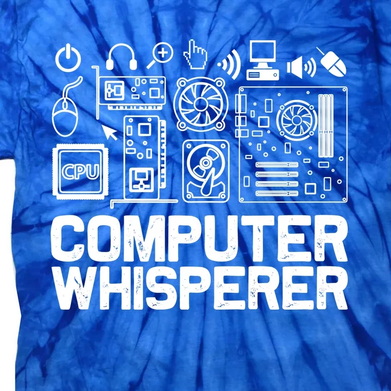 Computer Whisperer Gift It Nerds Geek Great Gift Tie-Dye T-Shirt